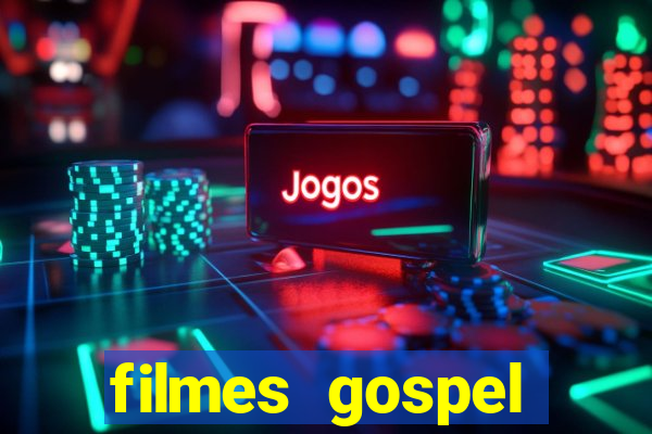 filmes gospel baseadas em fatos reais emocionantes